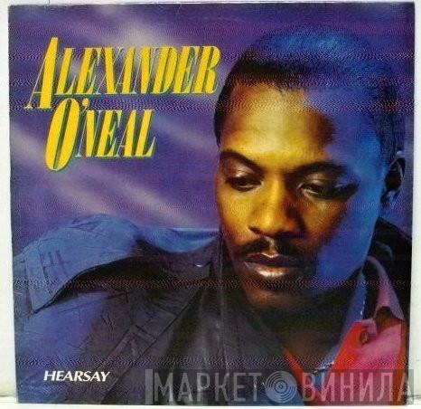  Alexander O'Neal  - Hearsay
