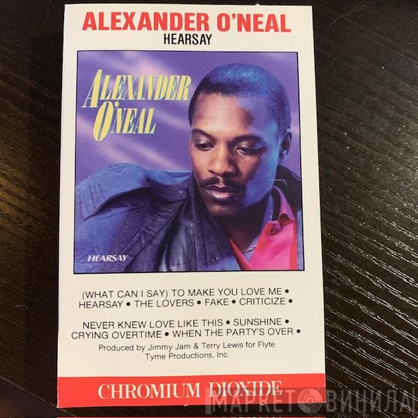  Alexander O'Neal  - Hearsay