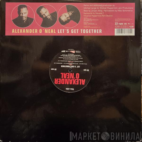  Alexander O'Neal  - Let's Get Together