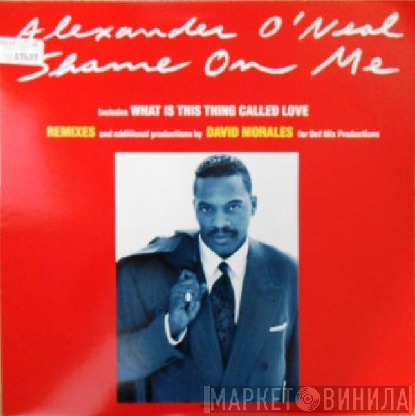 Alexander O'Neal - Shame On Me (Remixes)