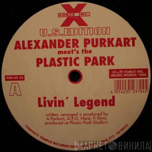 Alexander Purkart, Plastic Park - Livin' Legend