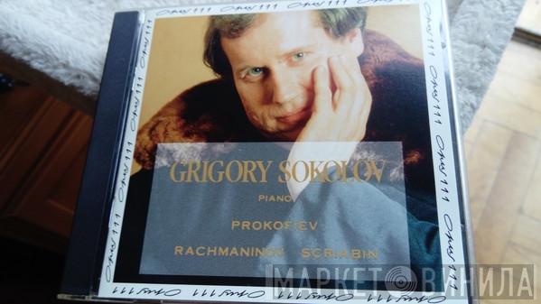 , Alexander Scriabine , Sergei Prokofiev , Sergei Vasilyevich Rachmaninoff  Grigory Sokolov  - Scriabine Prokofiev Rachmaninov