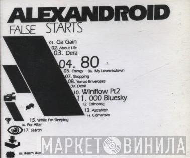 Alexandroid - False Starts