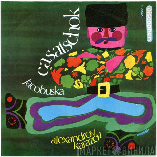 Alexandrov Karazov - Casatschok