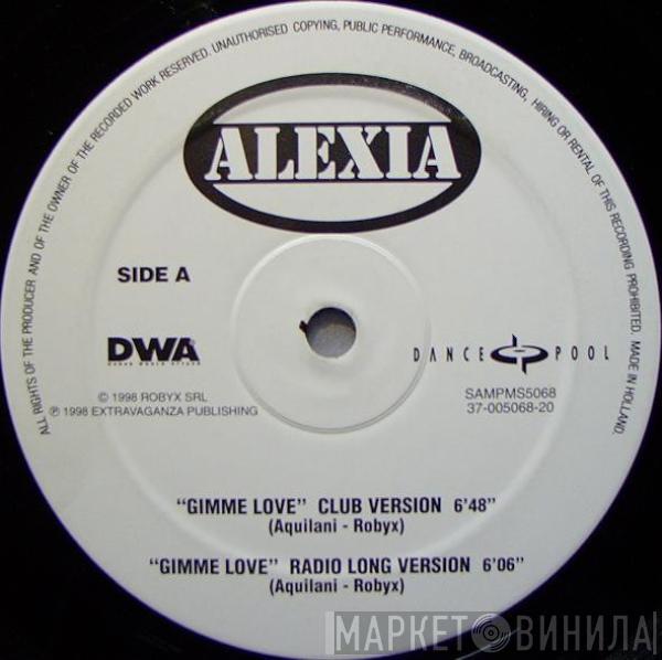 Alexia - Gimme Love