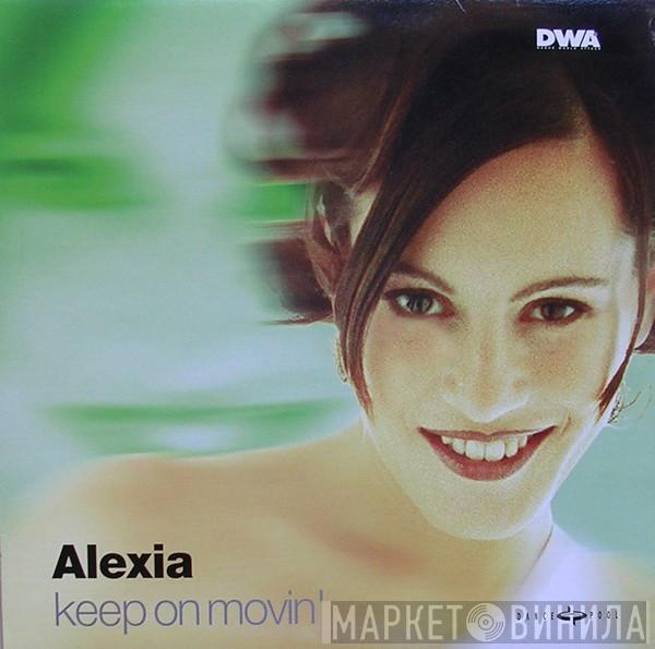 Alexia - Keep On Movin'