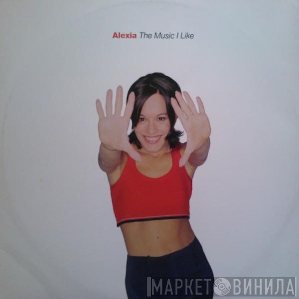 Alexia - The Music I Like