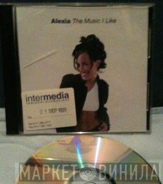  Alexia  - The Music I Like