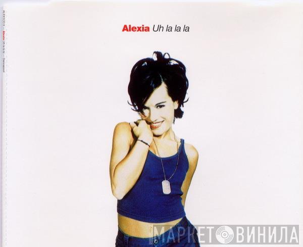 Alexia - Uh La La La