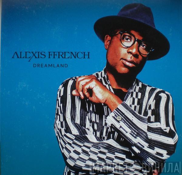 Alexis Ffrench - Dreamland