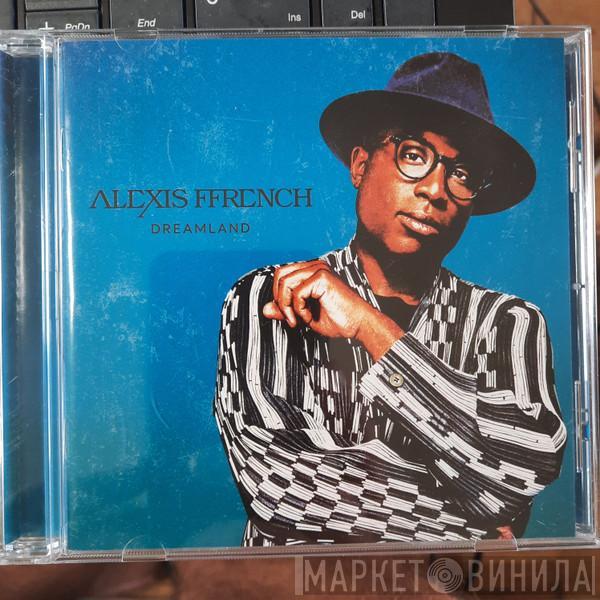 Alexis Ffrench - Dreamland