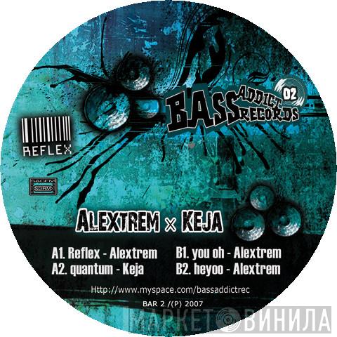 × Alextrem  Keja  - Reflex