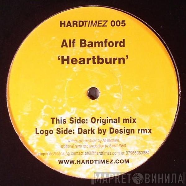 Alf Bamford - Heartburn