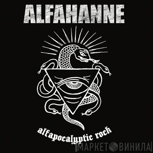 Alfahanne - Alfapocalyptic Rock