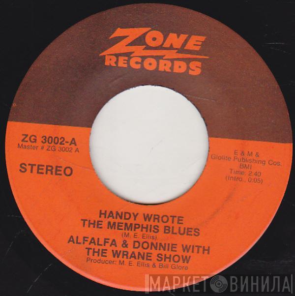 Alfalfa & Donnie, The Wrane Show - Handy Wrote The Memphis Blues