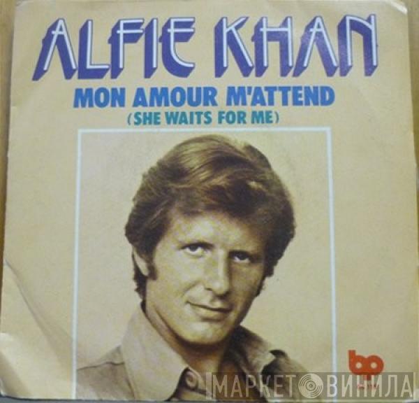 Alfie Khan - Mon Amour M'Attend (She Waits For Me)