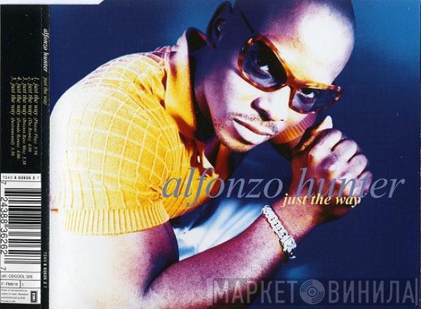 Alfonzo Hunter - Just The Way