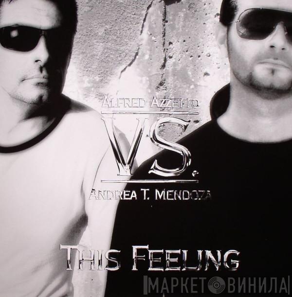 Alfred Azzetto, Andrea T. Mendoza - This Feeling