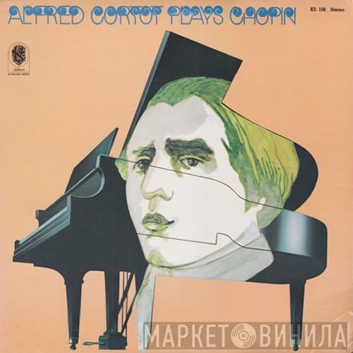 Alfred Cortot - Alfred Cortot Plays Chopin