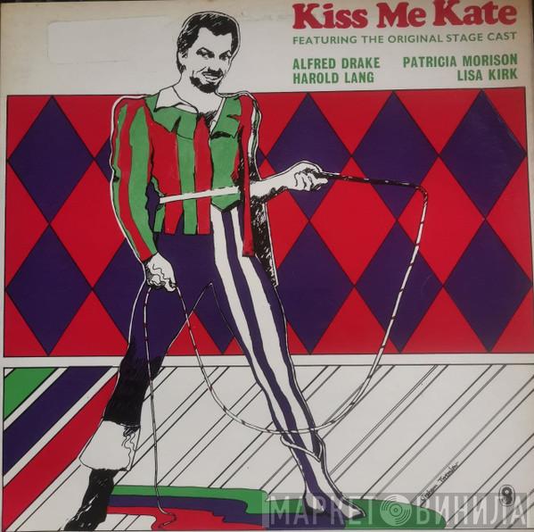 Alfred Drake, Patricia Morison, Lisa Kirk, Harold Lang - Kiss Me, Kate