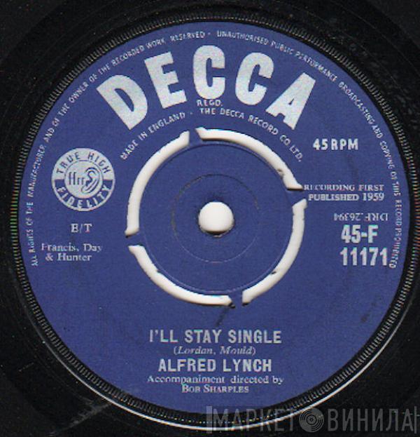 Alfred Lynch - I'll Stay Single