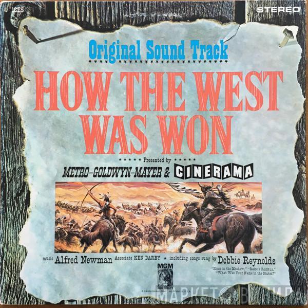 Alfred Newman, Debbie Reynolds, Ken Darby - How The West Was Won, Original Soundtrack