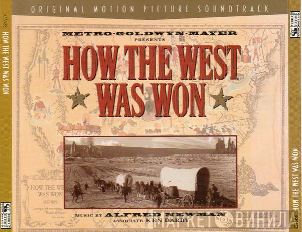 Alfred Newman, Ken Darby - How The West Was Won (Original Motion Picture Soundtrack)