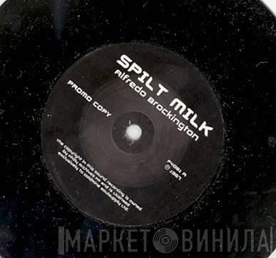 Alfreda Brockington, The Assassins  - Spilt Milk / Nicer Girl