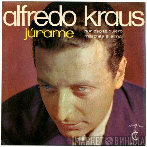  Alfredo Kraus  - Júrame