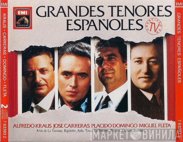 Alfredo Kraus, José Carreras, Placido Domingo, Miguel Fleta - Grandes Tenores Españoles