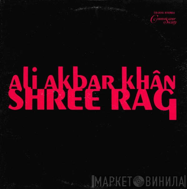Ali Akbar Khan - Shree Rag