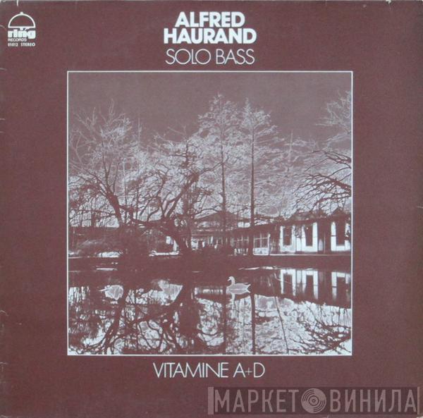 Ali Haurand - Solo Bass Vitamine A+D