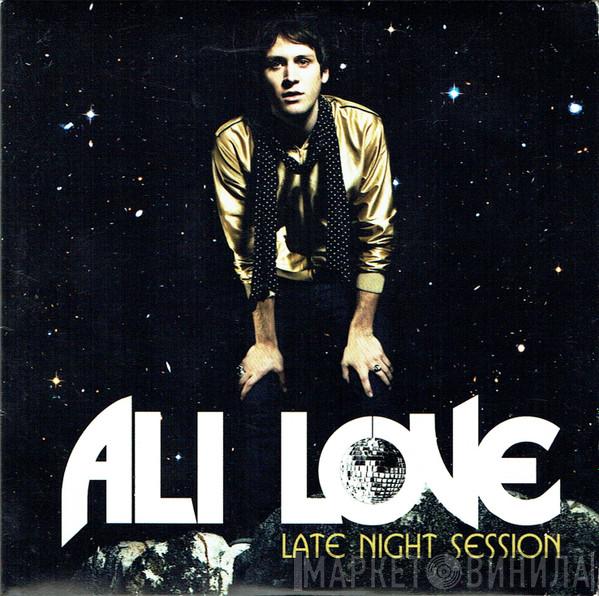 Ali Love - Late Night Session