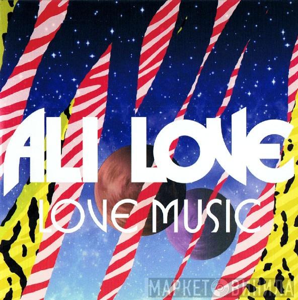 Ali Love - Love Music