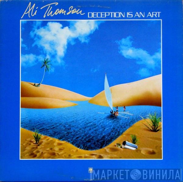 Ali Thomson - Deception Is An Art