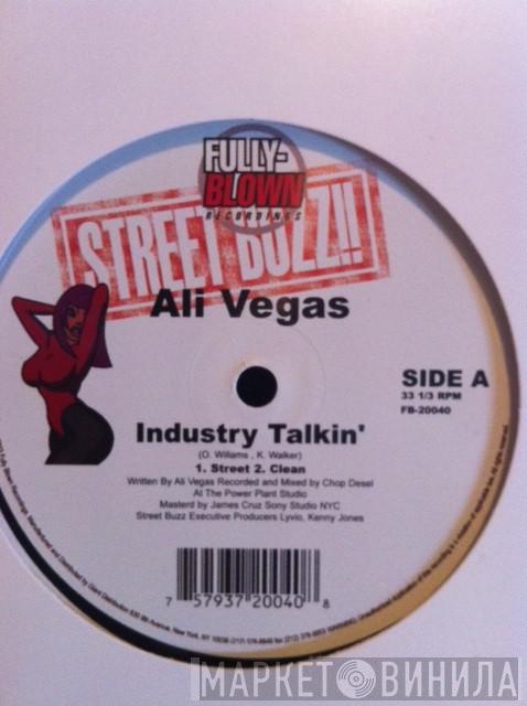 Ali Vegas - Industry Talkin
