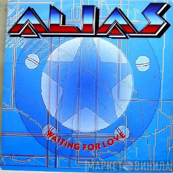 Alias  - Waiting For Love