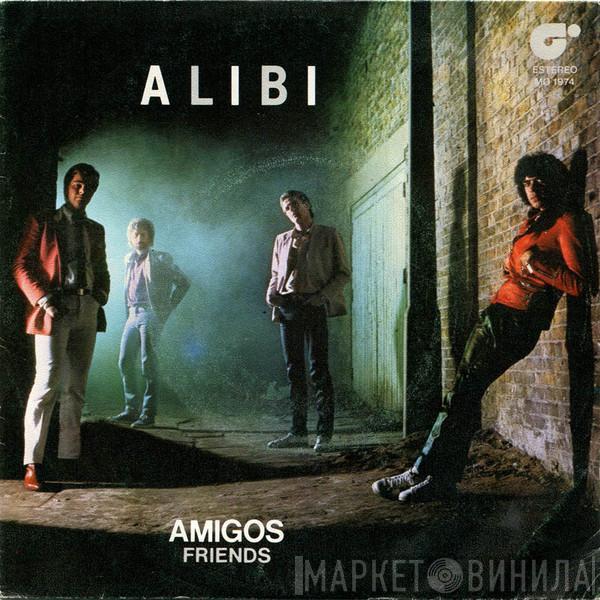 Alibi  - Amigos = Friends