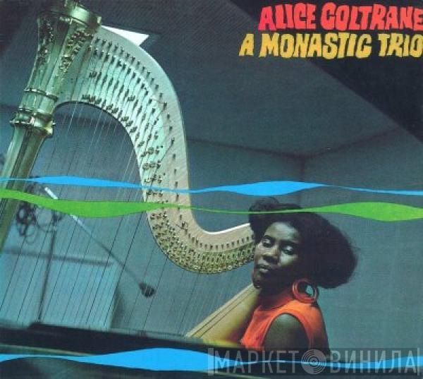 Alice Coltrane - A Monastic Trio