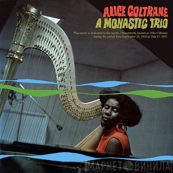  Alice Coltrane  - A Monastic Trio
