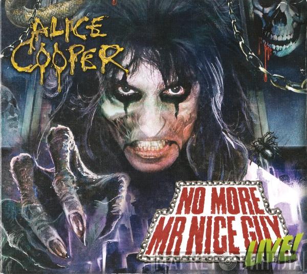 Alice Cooper  - No More Mr. Nice Guy Live! (Alexandra Palace - 29/10/11)