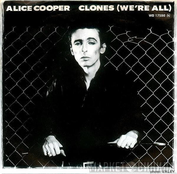 Alice Cooper  - Clones (We're All)