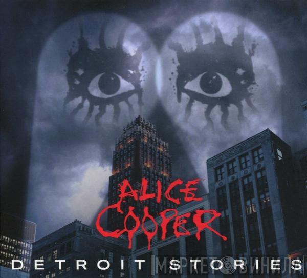 Alice Cooper  - Detroit Stories