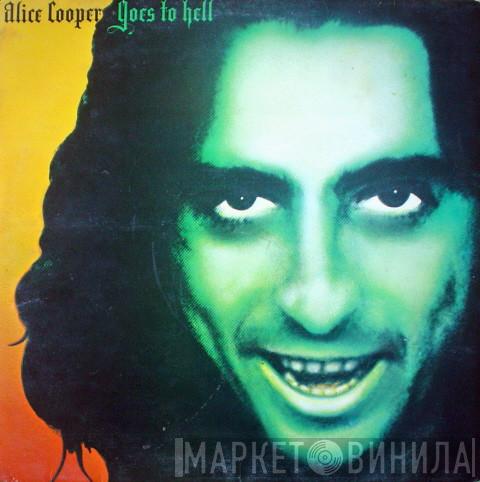 Alice Cooper  - Goes To Hell