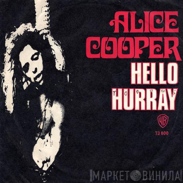  Alice Cooper  - Hello Hurray