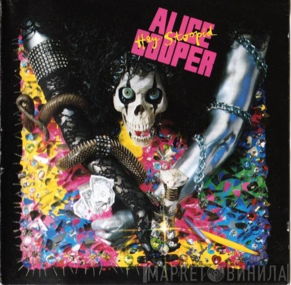 Alice Cooper  - Hey Stoopid