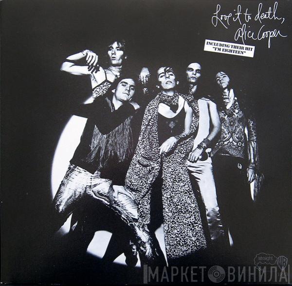  Alice Cooper  - Love It To Death