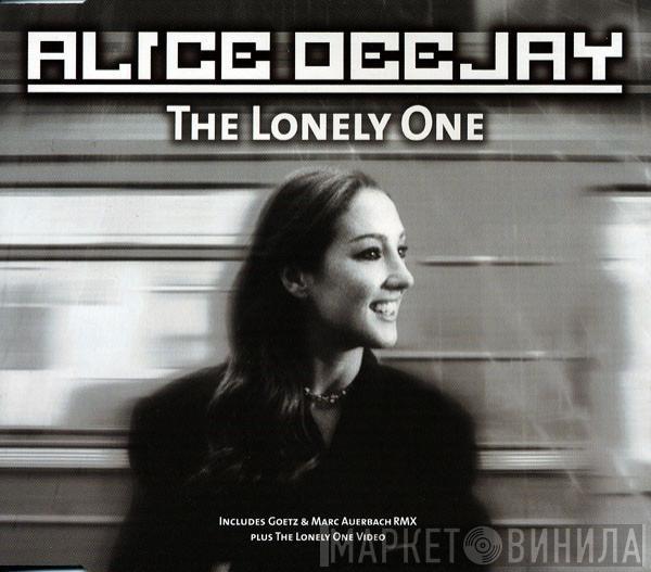 Alice Deejay - The Lonely One