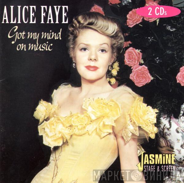 Alice Faye - Got My Mind On Music