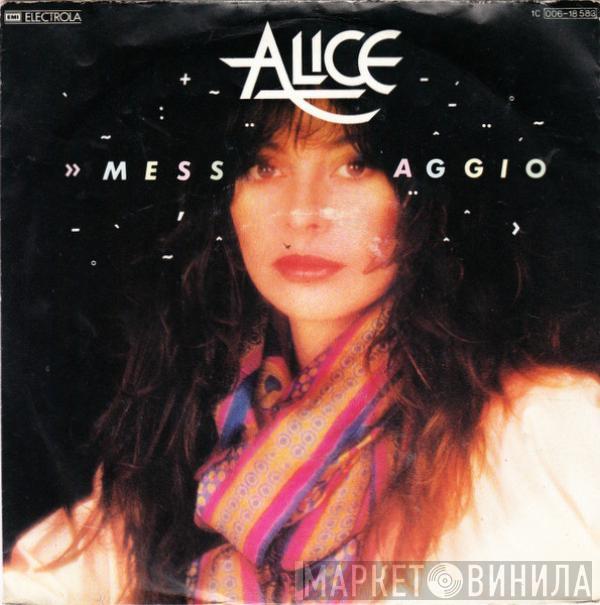 Alice  - Messaggio